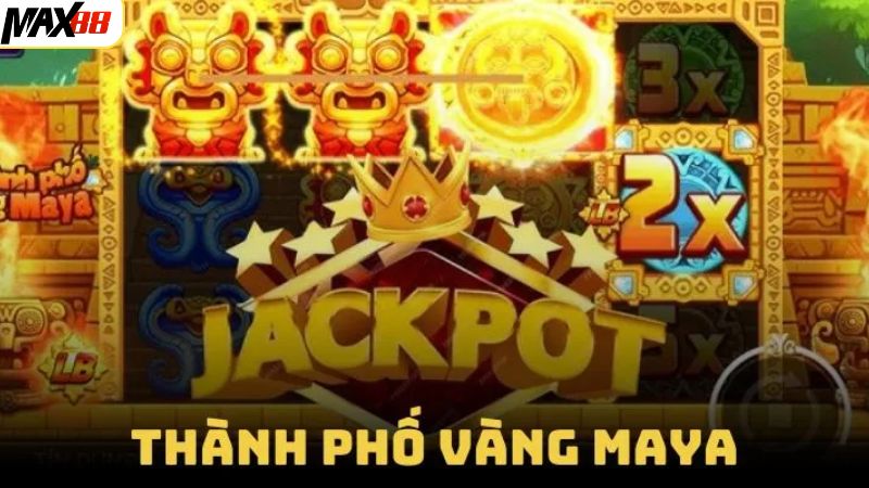 Nổ Hũ Thành Phố Mayan – Trò Chơi Giải Trí Cực Hot Tại Max88 2 Đôi dòng giới thiệu về tựa game slot hot nhất hiện nay