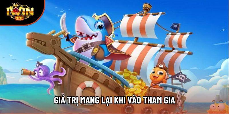 Giá trị mang lại khi vào tham gia