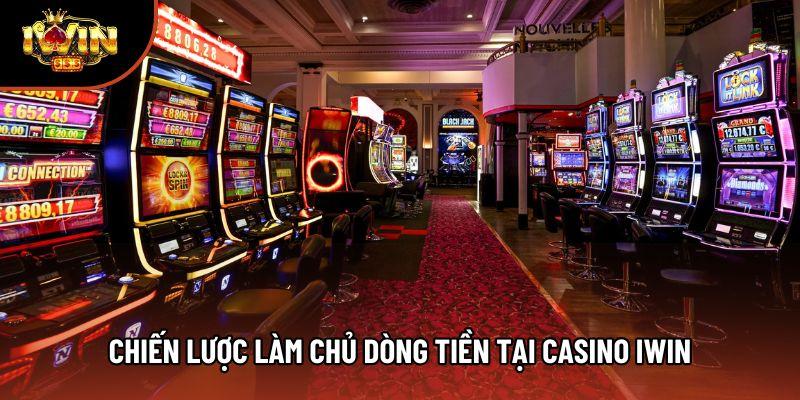 Chiến lược làm chủ dòng tiền tại Casino Iwin
