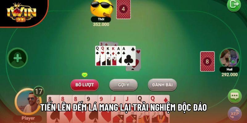 Tiến lên đếm lá mang lại trải nghiệm độc đáo Tiến lên đếm lá mang lại trải nghiệm độc đáo