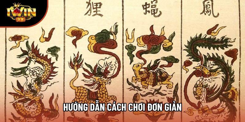 Hướng dẫn cách chơi đơn giản